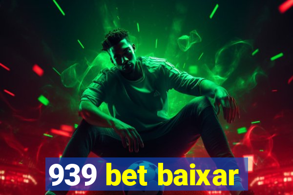 939 bet baixar